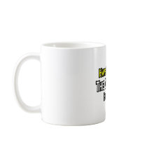 No Fear...Gardener Is Here Coffee Mug