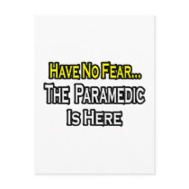 No Fear...Paramedic