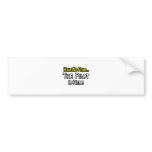 No Fear...Pilot bumper stickers