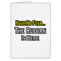 No Fear...Russian Is Here cards