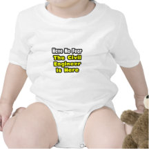 No Fear, The Civil Engineer Is Here Tshirts