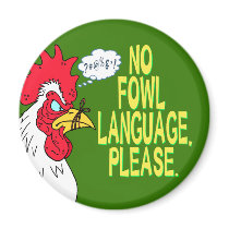 No Fowl Language