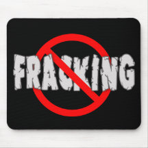NO FRACKING! End Fracking Mouse Pads
