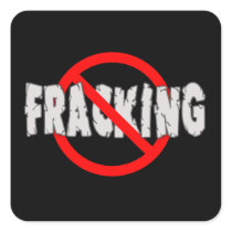 NO FRACKING! End Fracking Square Stickers