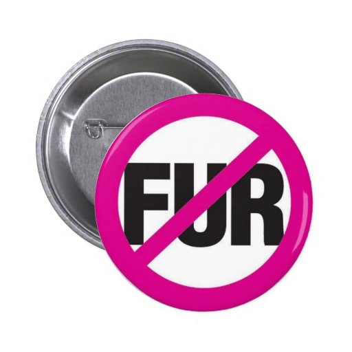 NO FUR PINBACK BUTTON