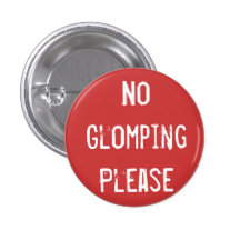 No Glomping Please
