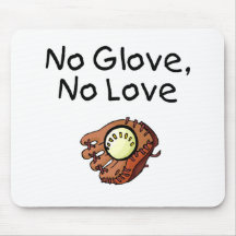 No Glove No Love Baseball Mouse Pads