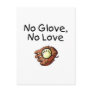 No Glove, No Love Post Cards