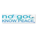 No God, Know Peace Bumper Sticker