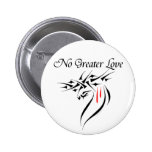 No Greater Love Buttons