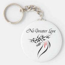 No Greater Love Keychains
