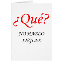 No Hablo Ingles Greeting Card
