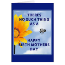 No Happy Birth Mothers Day Card