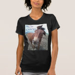No he CAN'T! Donkey Tshirt