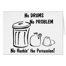 No Hushin the Percussion Card