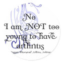 No, I am NOT too young to have arthritis! Design stickers