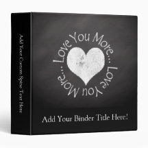 No, I Love You More 3 Ring Binders