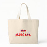 No Illegal Aliens bags