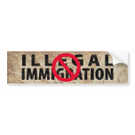 No Illegal Immigration bumper stickers