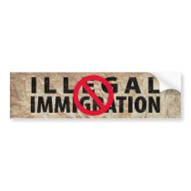 No Illegal Immigration bumper stickers