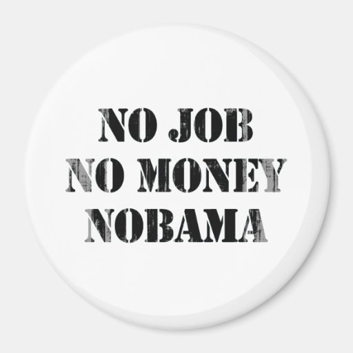 NO JOB NOBAMA Faded.png Refrigerator Magnets