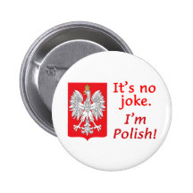 No Joke I'm Polish Button