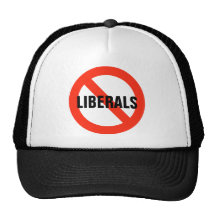 NO LIBERALS Hat
