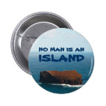 No Man is an Island Pin