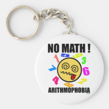 No math ! Arithmophobia Keychains