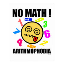 No math ! Arithmophobia Post Cards