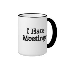 No Meetings Customized Funny Office Saying Mug