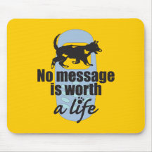 No Message is Worth a Life Mouse Pad