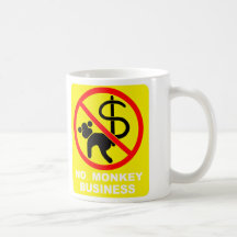 No monkey business coffee mug
