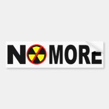 No More Anti Nuclear Slogan Bumper Sticker