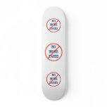 No More Taxes skateboards