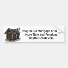 No Mortgages, More Freedom Bumper Stickers