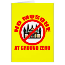 NO MOSQUE at Ground Zero Tshirts, Buttons Greeting Cards