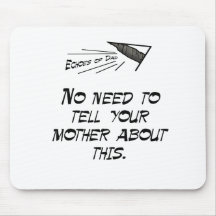 No need to tell mousepad