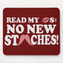 No New Staches custom mousepad