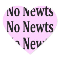 No Newts No Newts No Newts Heart Sticker