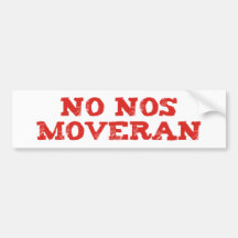 no nos moveran We Shall Not Be Moved Autosticker