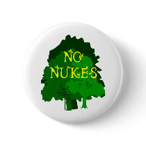 No Nukes Saying with Trees Pin