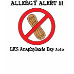 no nuts, LKS Anaphylaxis Day 2010, ALLERGY... t-shirts