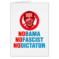 NO OBAMA NO FASCIST NO DICTATOR (v133x) Greeting Cards
