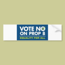 No On Prop 8- bumper sticker bumper stickers