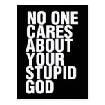 No One Cares About Your Stupid God Post Card