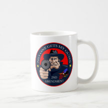 No One Gets My Guns 1 Mugs