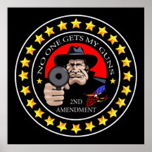 No One Gets My Guns 2 Print