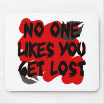 no ones likes you mouse pad