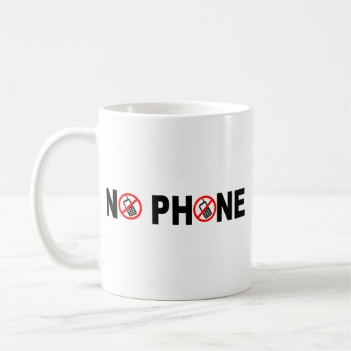 No Phone Coffee Mug